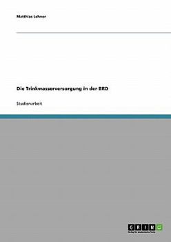 Paperback Die Trinkwasserversorgung in der BRD [German] Book