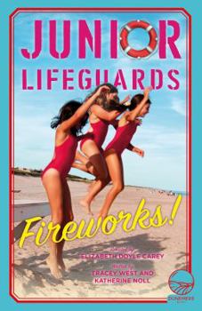 Fireworks! - Book #4 of the Junior Lifeguards