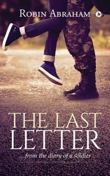 Paperback The Last Letter: ... from the Diary of a Soldier Book