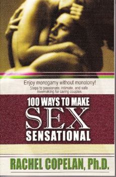 Paperback 100 Ways to Make Sex Sensational Book
