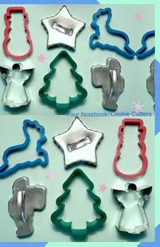 Paperback Your Notebook! Cookie Cutters Book
