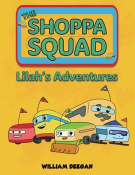 Paperback The Shoppa Squad - Lilah's Adventures Book