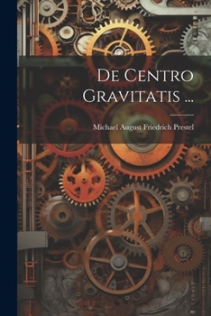 Paperback De Centro Gravitatis ... [Latin] Book