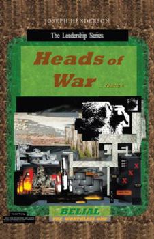 Paperback Heads of War...Volume 4: Belial the Worthless One Book