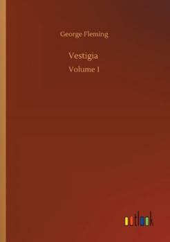 Paperback Vestigia: Volume 1 Book