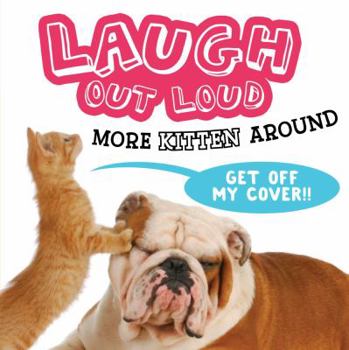 Paperback Laugh Out Loud More Kitten Around Book