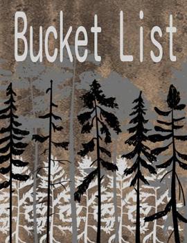 Bucket List: Planner & Journal  to Record 100 Bucket List Ideas and Memories (Bucket List Journal Series)