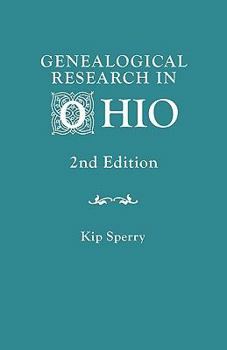 Paperback Genealogical Research in Ohio. Second Edition (Revised) Book