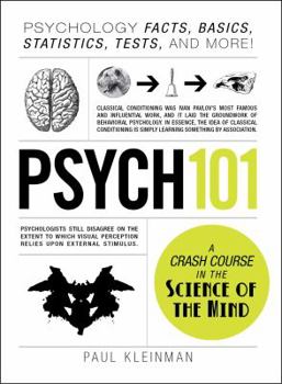Hardcover Psych 101: Psychology Facts, Basics, Statistics, Tests, and More! Book