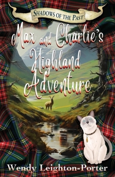 Max and Charlie's Highland Adventure