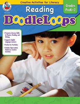 Paperback Reading Doodleloops, Grades PreK-2: Creative Activities for Literacy Book