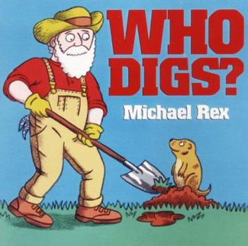 Paperback Who Digs? Book