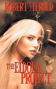Paperback The Eidola Project Book