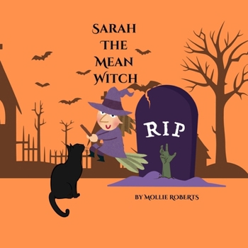 Sarah the Mean Witch
