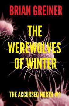 Paperback The Werewolves of Winter: The Accursed North #1 Book