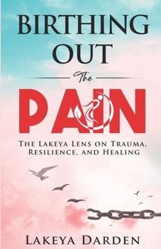 Paperback Birthing Out the Pain Book