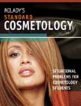 Paperback Situational Problems for Students for Milady's Standard Cosmetology 2008 Book