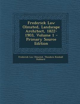 Paperback Frederick Law Olmsted, Landscape Architect, 1822-1903, Volume 1 [Tagalog] Book