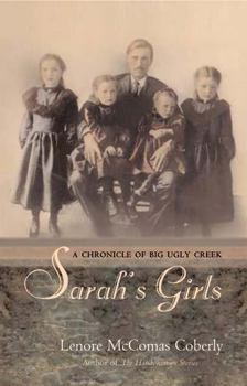 Paperback Sarah's Girls: A Chronicle of Big Ugly Creek Book