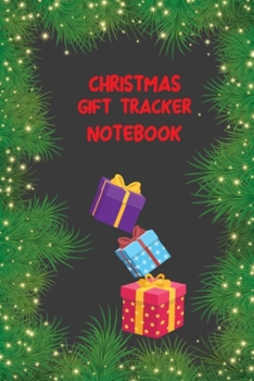 Paperback Christmas Gift Tracker Notebook: Christmas Holiday Shopping List Tracker Notebook Journal to Write Down Budget, Shopping Items, & Costs, A Great Noteb Book