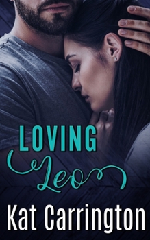Paperback Loving Leo (A Strong Mans Hand Book 5) Book