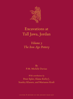 Hardcover Excavations at Tall Jawa, Jordan: Volume 3: The Iron Age Pottery Book
