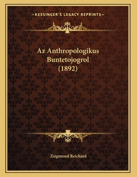 Paperback Az Anthropologikus Buntetojogrol (1892) [Hungarian] Book