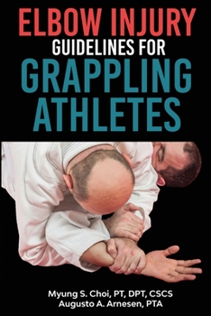 Paperback Elbow Injury Guidelines for Grappling Athletes Book