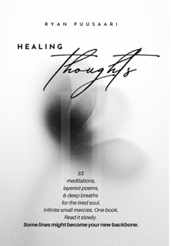 Hardcover Healing Thoughts II: 33 Poems and Meditations for Emotional Renewal Book
