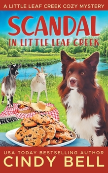 Scandal in Little Leaf Creek - Book #14 of the Little Leaf Creek