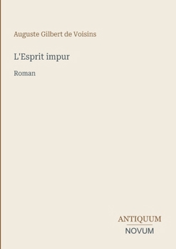 L'Esprit impur: Roman (French Edition)