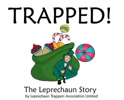 Hardcover Trapped!: The Leprechaun Story Book