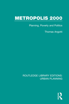 Paperback Metropolis 2000: Planning, Poverty and Politics Book