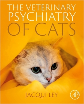 Paperback The Veterinary Psychiatry of Cats Book