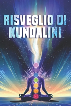 Risveglio di Kundalini (Italian Edition)