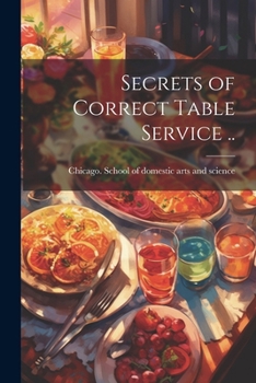 Paperback Secrets of Correct Table Service .. Book