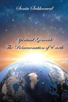 Paperback Spiritual Genocide: The Reincarnation of Earth Book