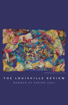 Paperback The Louisville Review v 89 Spring 2021 Book