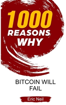 Paperback 1000 Reasons why Bitcoin will fail Book