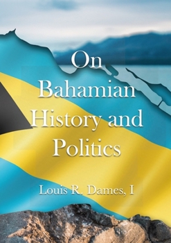 Paperback On Bahamian History & Politics Book