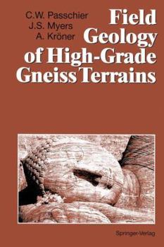 Paperback Field Geology of High-Grade Gneiss Terrains Book