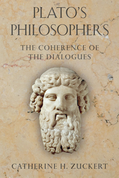 Paperback Plato's Philosophers: The Coherence of the Dialogues Book