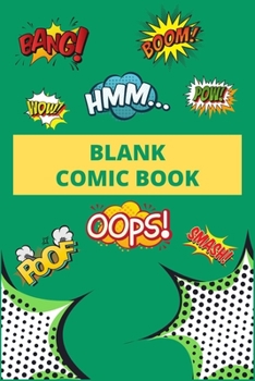 Paperback Blank comic book: Create Your Own Story with this blank Book