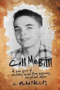 Paperback Call Me Bill!: A True Story Book