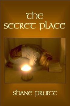 Paperback The Secret Place: Fifteen Minutes a Day That Impacts an Eternity Book