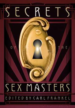 Paperback Secrets of the Sex Masters Book