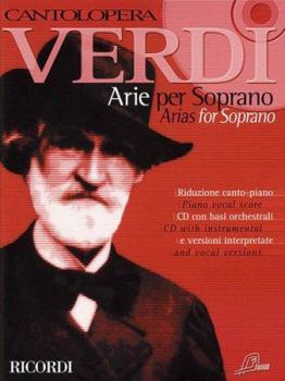 Paperback Cantolopera: Verdi Arias for Soprano Volume 1: Cantolopera Collection [With CD] Book