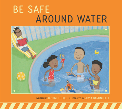 Be Safe Around Water