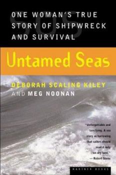 Paperback Untamed Seas: One Woman's True Story of Shipwreck and Survival Book