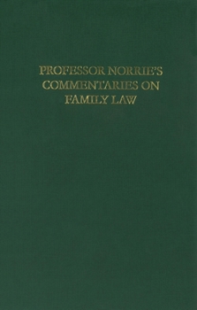 Hardcover Professor Norrie's Commentaries on Family Law Book